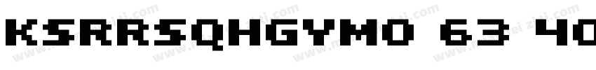 KSRRSQHGYM0 63 40字体转换